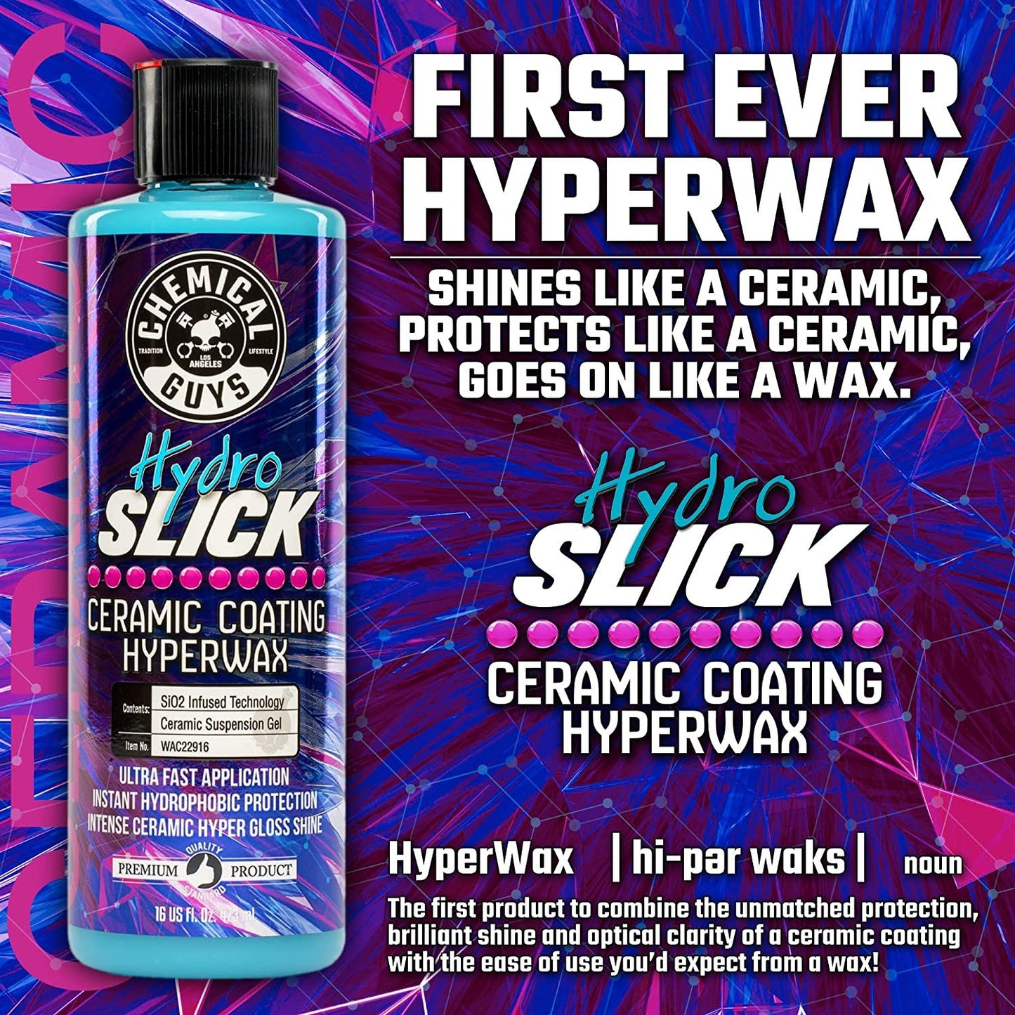 HYDRO SLICK CERAMIC COATING HYPERWAX (16 OZ)